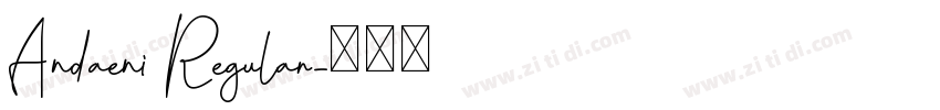 Andaeni Regular字体转换